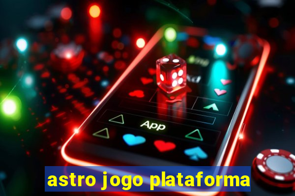 astro jogo plataforma